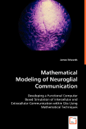 Mathematical Modeling of Neuroglial Communication