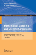 Mathematical Modelling and Scientific Computation: International Conference, ICMMSC 2012, Gandhigram, Tamil Nadu, India, March 16-18, 2012
