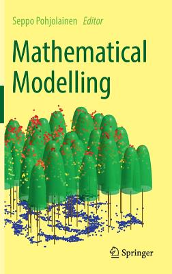 Mathematical Modelling - Pohjolainen, Seppo, and Heili, Matti, and Lhivaara, Timo