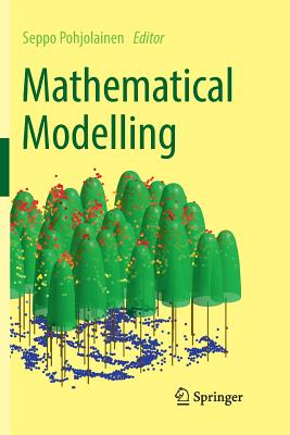 Mathematical Modelling - Pohjolainen, Seppo, and Heili, Matti, and Lhivaara, Timo