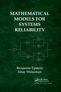 Mathematical Models for Systems Reliability