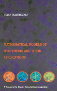 Mathematical Models of Hysteresis and Their Applications: Second Edition
