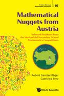 Mathematical Nuggets from Austria: Selected Problems from the Styrian Mid-Secondary School Mathematics Competitions