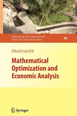 Mathematical Optimization and Economic Analysis - Luptcik, Mikuls