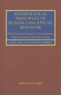 Mathematical Principles of Human Conceptual Behavior: The Structural Nature of Conceptual Representation and Processing