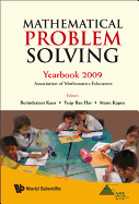 Mathematical Problem Solving: Yearbook 2009, Association of Mathematics Educator