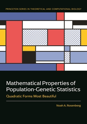 Mathematical Properties of Population-Genetic Statistics: Quadratic Forms Most Beautiful - Rosenberg, Noah A