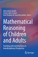 Mathematical Reasoning of Children and Adults: Teaching and Learning from an Interdisciplinary Perspective