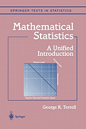 Mathematical Statistics: A Unified Introduction