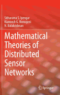 Mathematical Theories of Distributed Sensor Networks