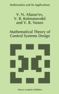 Mathematical Theory of Control Systems Design