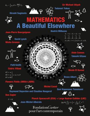Mathematics, a Beautiful Elsewhere - Bourguignon, Jean-Pierre, and Casse, Michael