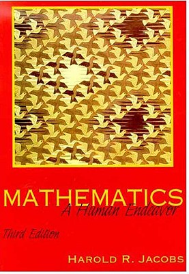 Mathematics: A Human Endeavor - Jacobs, Harold R