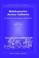Mathematics Across Cultures: The History of Non-Western Mathematics