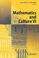 Mathematics and Culture VI