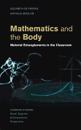 Mathematics and the Body: Material Entanglements in the Classroom