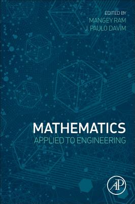 Mathematics Applied to Engineering - Ram, Mangey (Editor), and Davim, J Paulo (Editor)