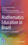 Mathematics Education in Brazil: Panorama of Current Research