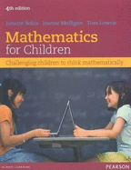 Mathematics for Children: Challenging Children to Think Mathematically
