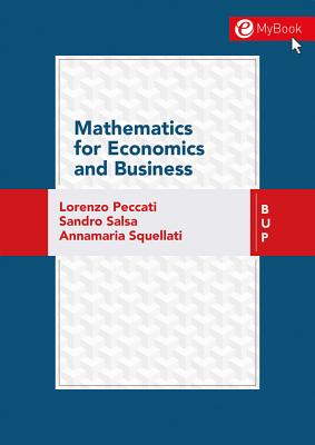 Mathematics for Economics and Business - Peccati, Lorenzo, and Salsa, Sandro, and Squellati, Annamaria