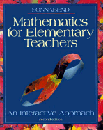 Mathematics for Elementary Teachers: An Interactive Approach
