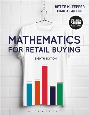 Mathematics for Retail Buying: Bundle Book + Studio Access Card - Tepper, Bette K, and Greene, Marla