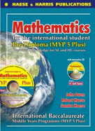 Mathematics for the International Student: Pre-Diploma MYP5 Plus International Baccalaureate