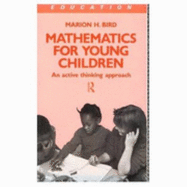 Mathematics for Young Children: An Active Thinking Approach