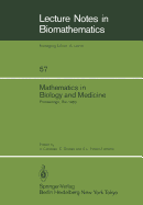 Mathematics in Biology and Medicine: Proceedings of an International Conference Held in Bari, Italy, July 18-22, 1983