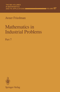 Mathematics in Industrial Problems: Part 7