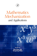 Mathematics Mechanization and Applications
