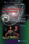 Mathematics of Harmony: From Euclid to Contemporary Mathematics and Computer Science