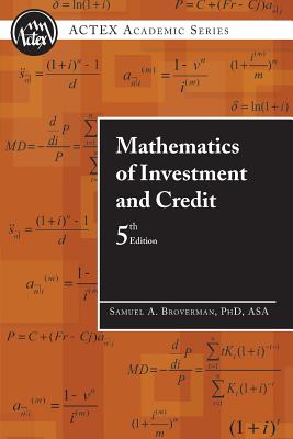 Mathematics of Investment and Credit - Broverman, Samuel A