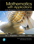 Mathematics with Applications in the Management, Natural, and Social Sciences + Mylab Math with Pearson Etext