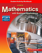 Mathematics with Business Applications, Student Activity Workbook