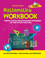 Mathematics Workbook Class 9: Useful for Unit Tests, School Examinations & Olympiads