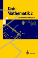 Mathematik 2: Geschrieben Fur Physiker