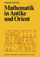 Mathematik in Antike Und Orient