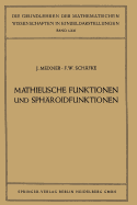 Mathieusche Funktionen Und Spharoidfunktionen: Mit Anwendungen Auf Physikalische Und Technische Probleme