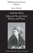 Mathilde Blind: Selected Fin-de-Sicle Poetry and Prose