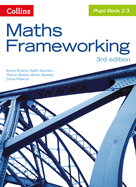 Maths Frameworking -- Pupil Book 2.3 [Third Edition]