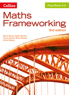 Maths Frameworking -- Pupil Book 3.3 [Third Edition]