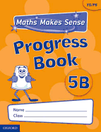 Maths Makes Sense: Y5: B Progress Book