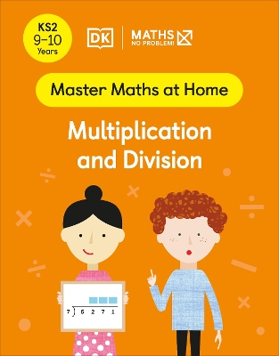 Maths - No Problem! Multiplication and Division, Ages 9-10 (Key Stage 2) - Problem!, Maths - No