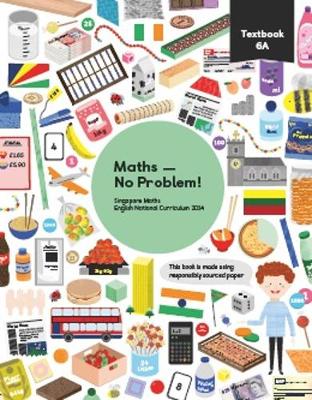 Maths - No Problem! Textbook 6A - Dr. Yeap Ban Har, Dr. Anne Hermanson