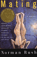 Mating: A Novel (National Book Award Winner)