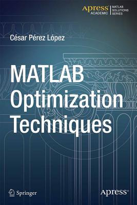 MATLAB Optimization Techniques - Lopez, Cesar