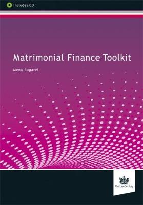 Matrimonial Finance Toolkit - Ruparel, Mena