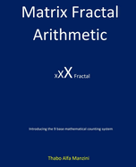 Matrix Fractal Arithmetic