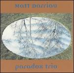 Matt Darriau's Paradox Trio